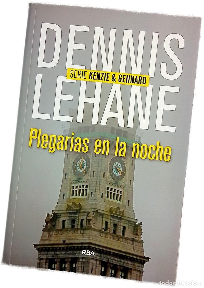 Libros: Plegarias en la noche - Lehane, Dennis; Via, Mar&iacute;a