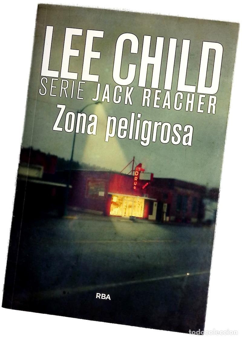 Libros: Zona peligrosa - Child, Lee; Padilla Bol&iacute;var, Antonio