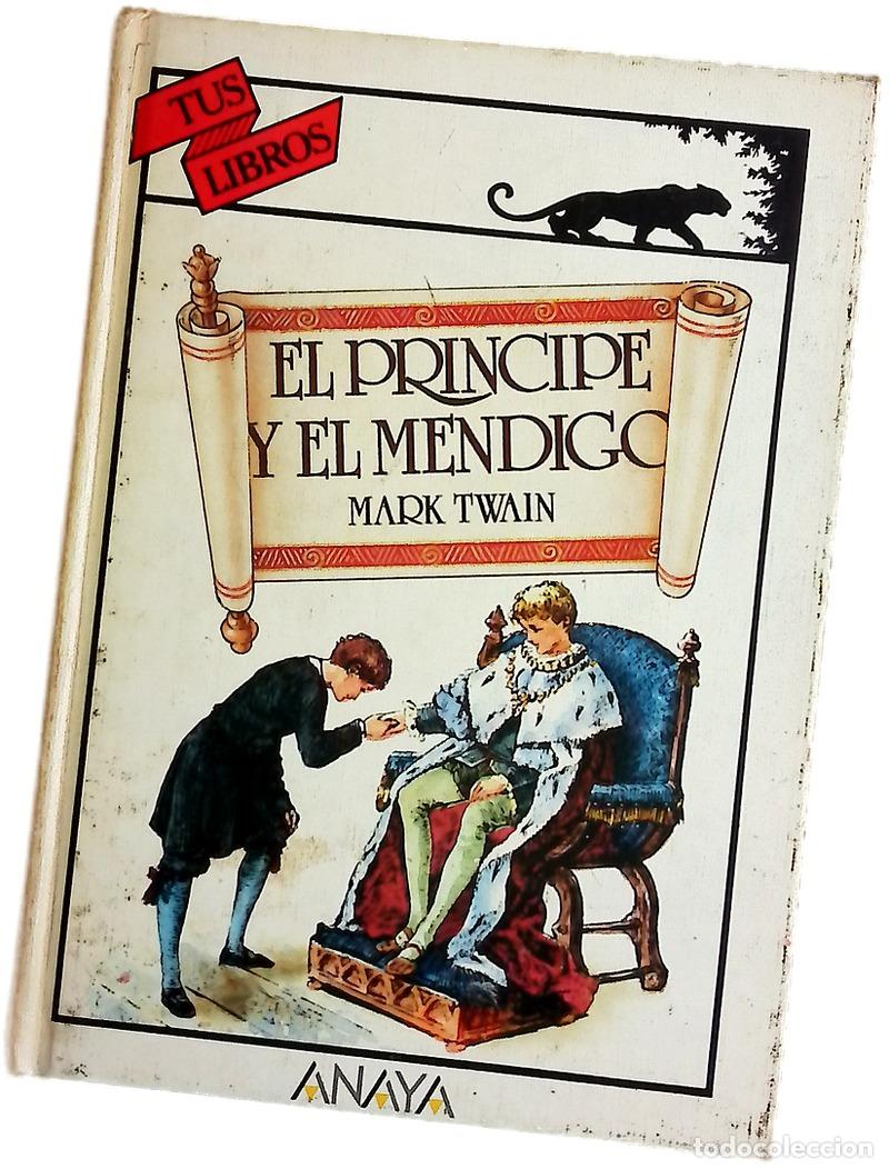 Libros: El pr&iacute;ncipe y el mendigo - Twain, Mark; Ibeas Delgado, Juan Manuel; Chueca, Fabi&aacute;n