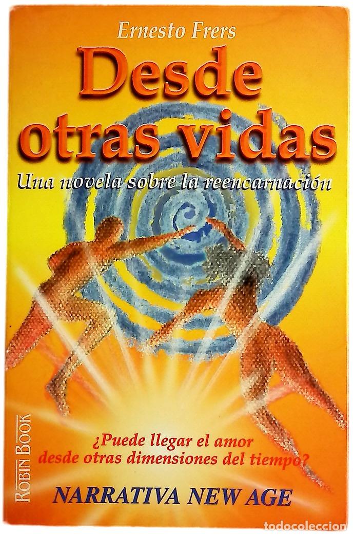 Libros: Desde otras vidas - Frers, Ernesto