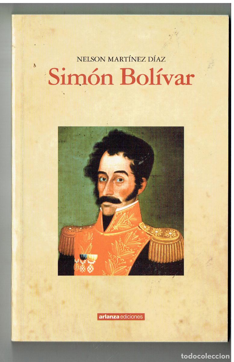 Libros: SIM&Oacute;N BOL&Iacute;VAR. NELSON MART&Iacute;NEZ D&Iacute;AZ. ALIANZA EDC. 2003. (ST/PR 7)