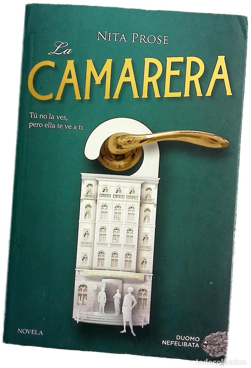 Libros: La camarera - Prose, Nita; Esteller Garc&iacute;a, &Aacute;ngela