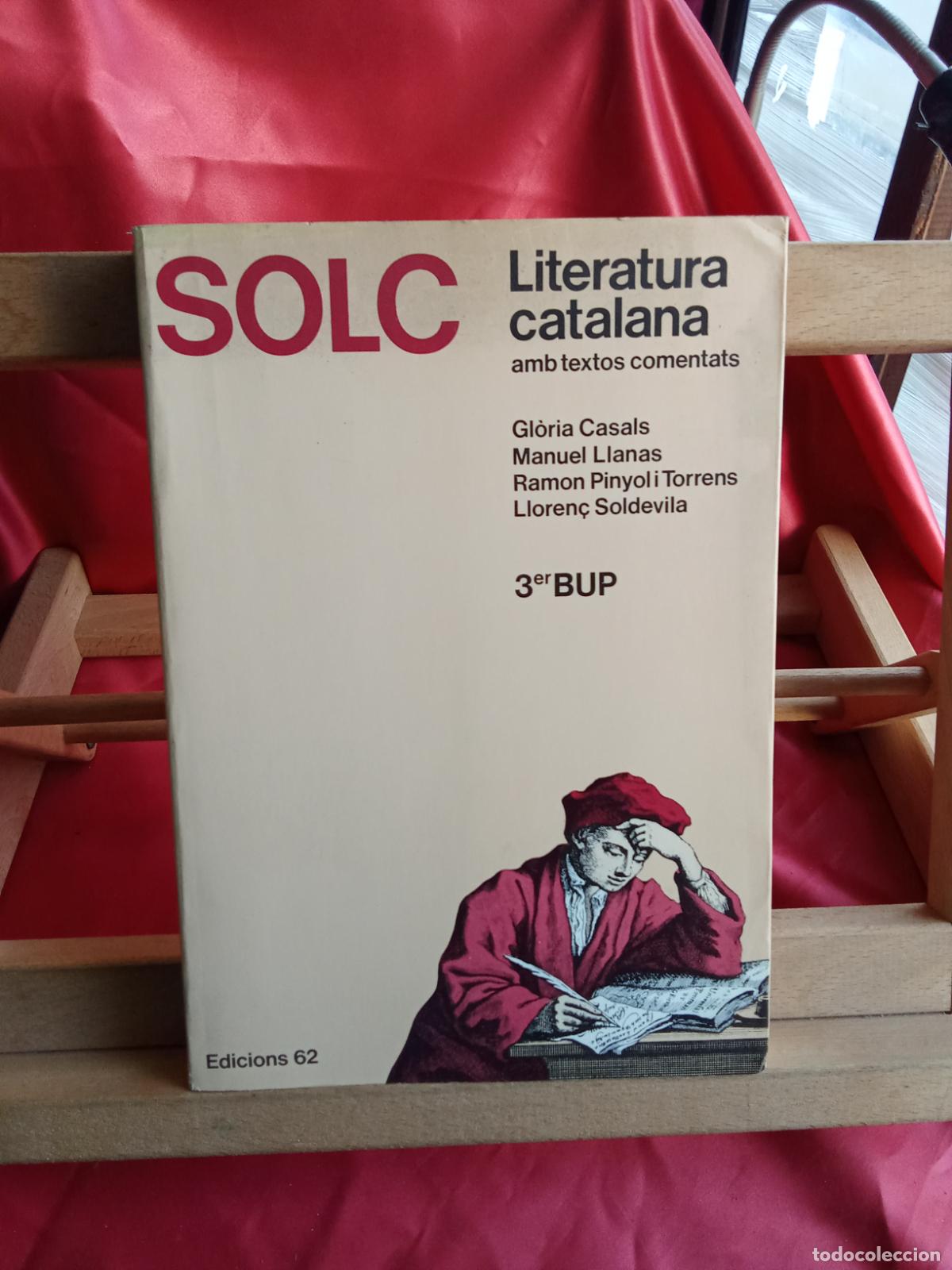 Libros: Solc: Literatura catalana 3&ordf; BUP. Gl&ograve;ria Casals y otros L.31642-1442