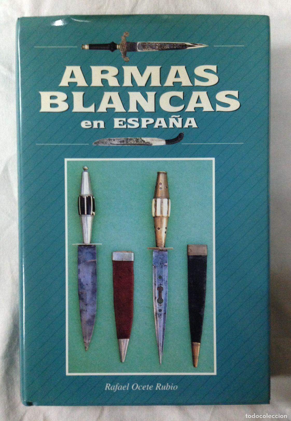 B&uuml;cher: ARMAS BLANCAS EN ESPA&Ntilde;A