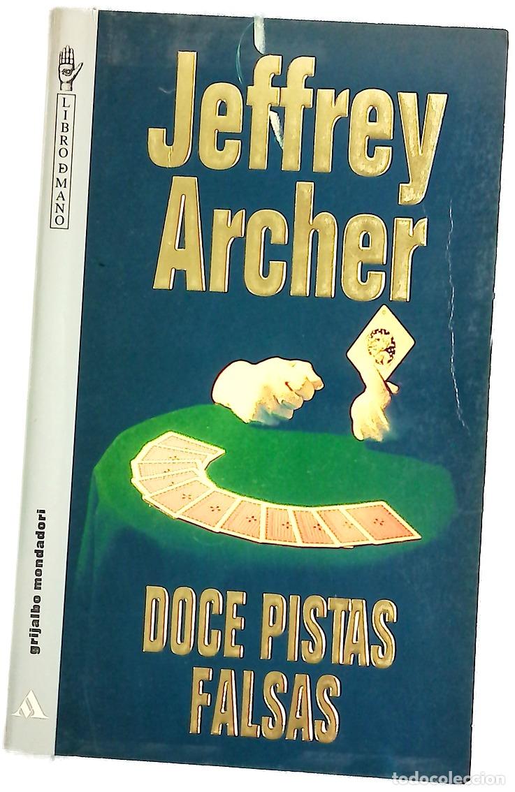 books: Doce pistas falsas - Archer, Jeffrey; Pomares, Jos&eacute; M