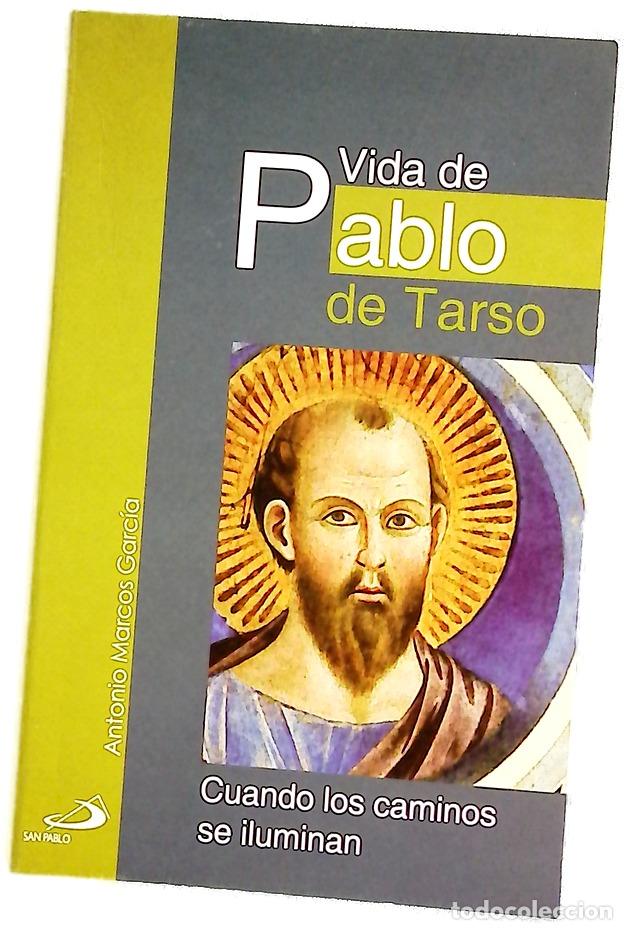 books: Vida de Pablo de Tarso cuando los caminos se iluminan
