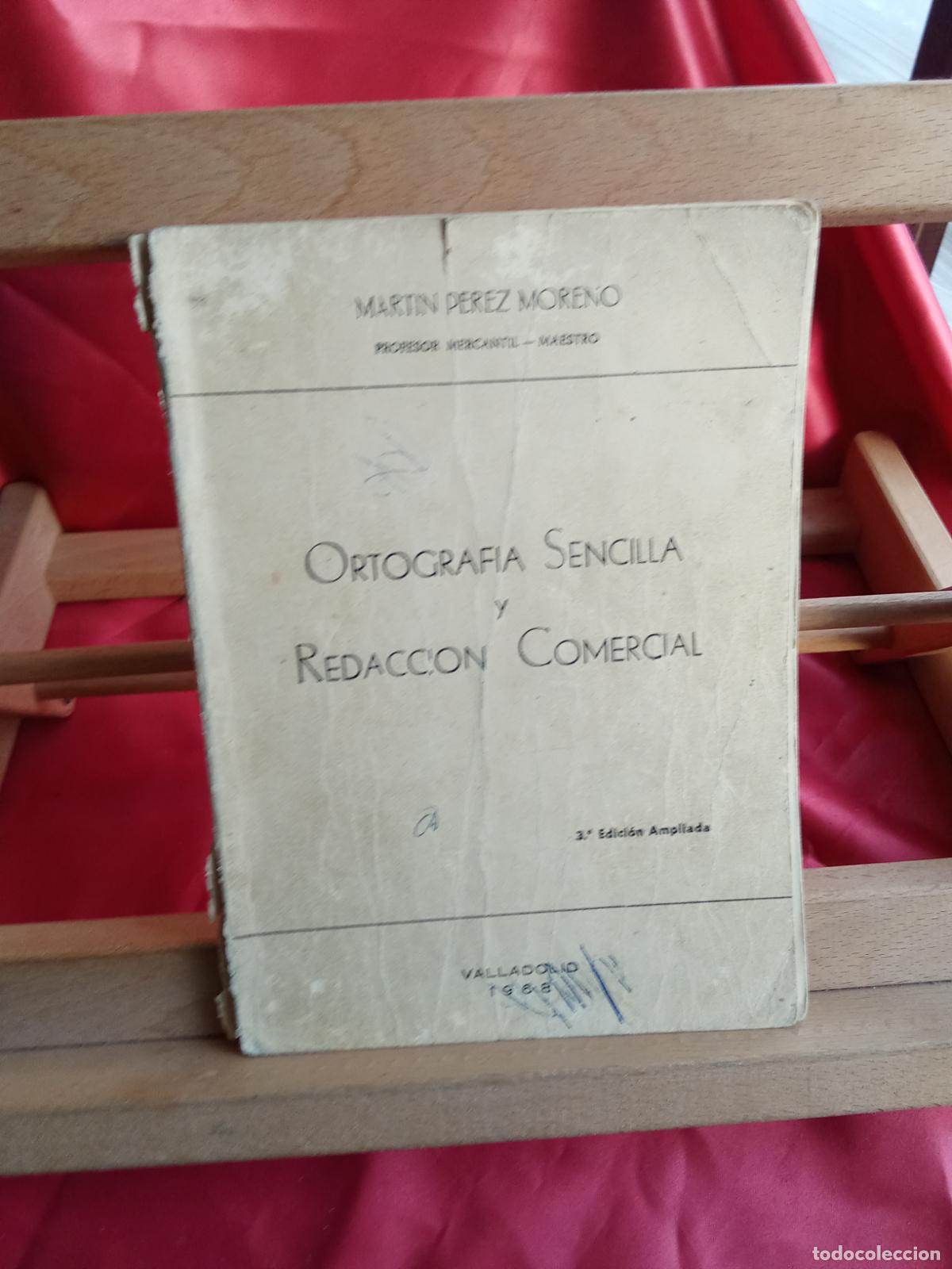 books: Ortografia sencilla y redaccion comercial. Martin P&eacute;rez Moreno L.31642-1445