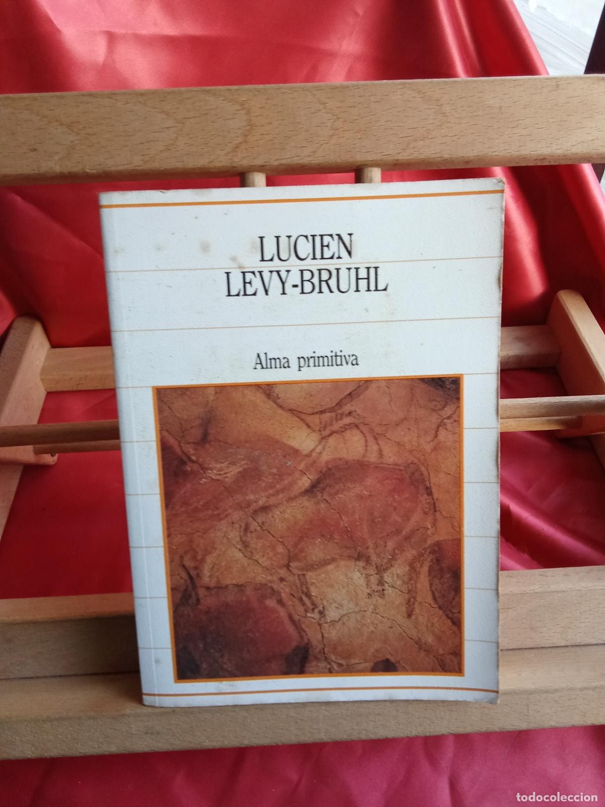 Libros: Alma primitiva. Lucien Levy-Bruhl L.31642-1456