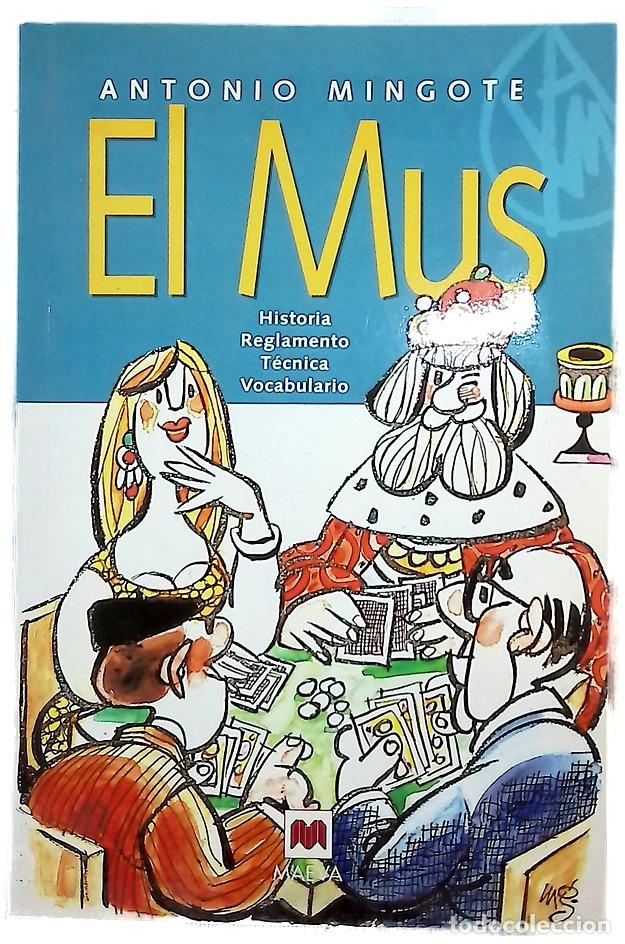 Libros: El mus historia, reglamento, t&eacute;cnica, vocabulario
