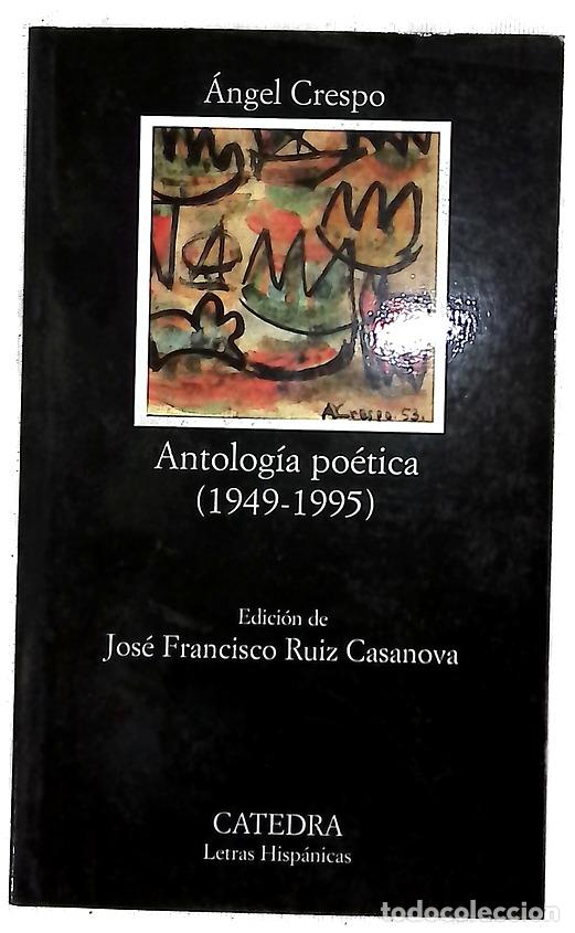 Libros: Antolog&iacute;a po&eacute;tica (1949-1995)