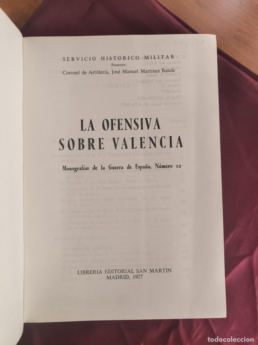 Libros: La ofensiva sobre Valencia - Coronel de Artiller&iacute;a Jos&eacute; Manuel Mart&iacute;nez Bande