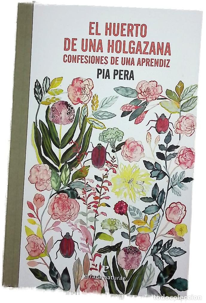 Libros: El huerto de una holgazana : confesiones de una aprendiz