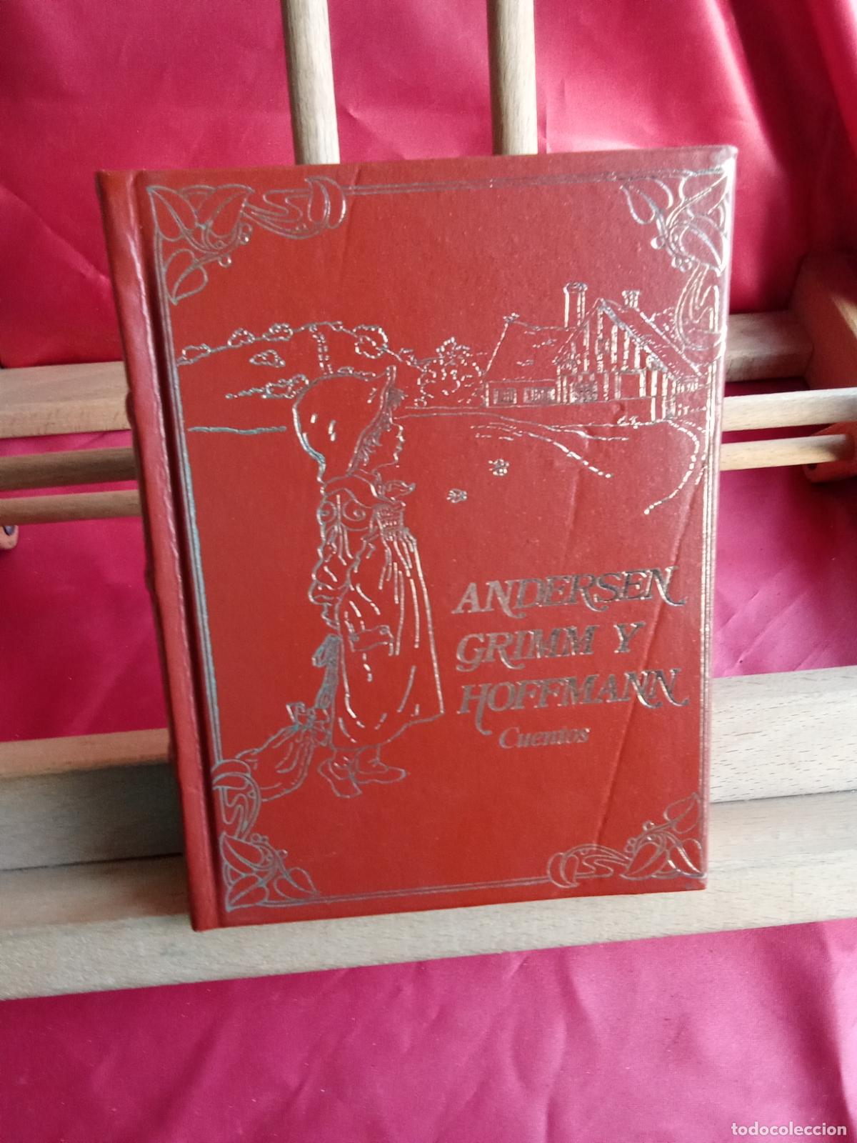 Libros: Andersen Grimm y Hoffmann, cuentos L.31642-1466