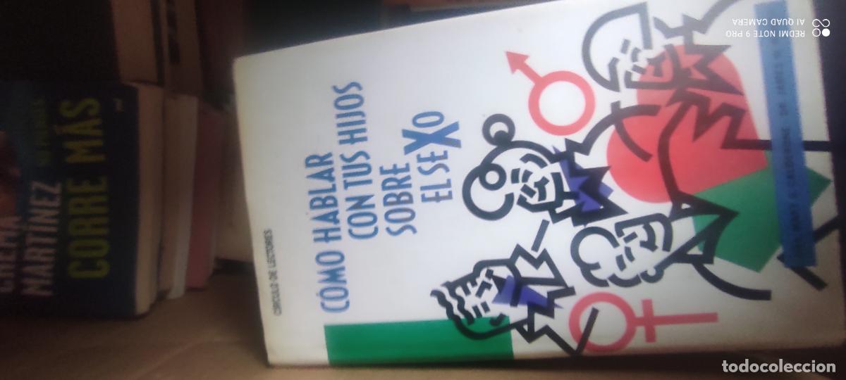 Libros: C&Oacute;MO HABLAR CON TUS HIJOS SOBRE EL SEXO. DRA. MARY S. CALDERONE; DR. JAMES W. RAMEY.