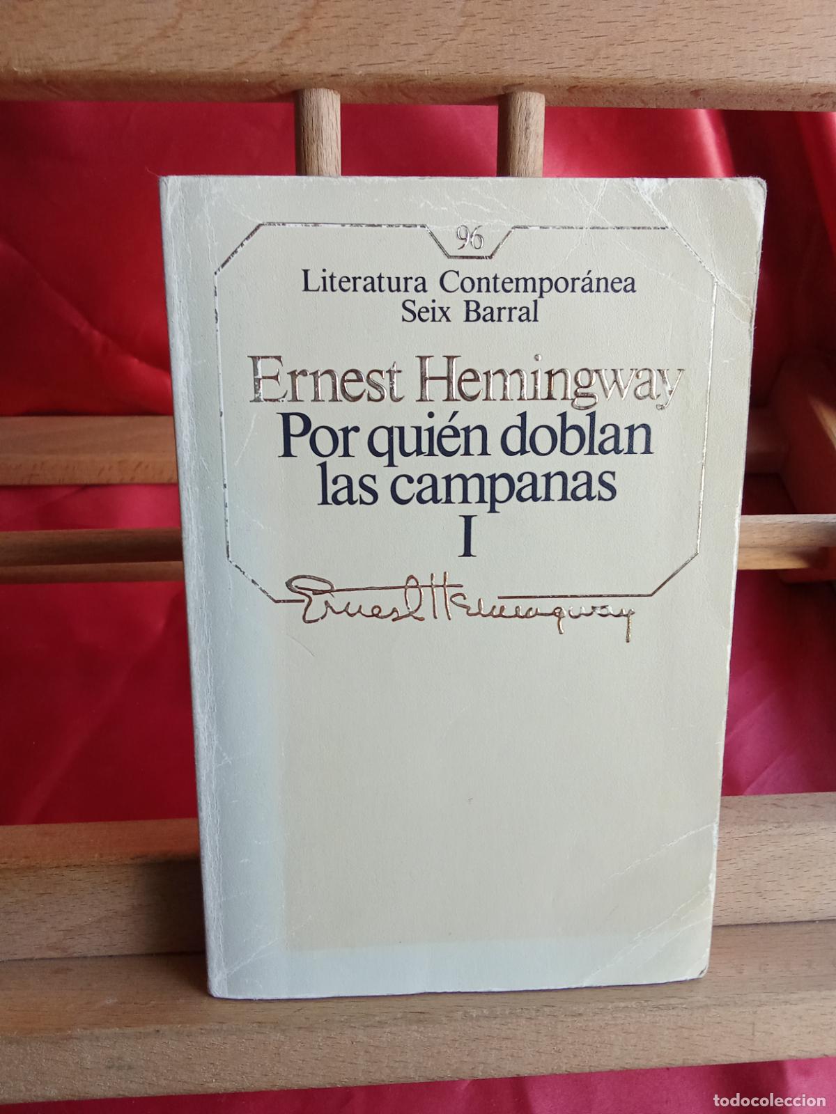 Libros: Por qui&eacute;n doblan las campanas I. Ernest Hemingway L.31642-1478