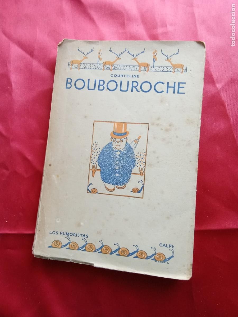Libros: Los humoristas, calpe. Courteline Boubouroche L.31642-1881