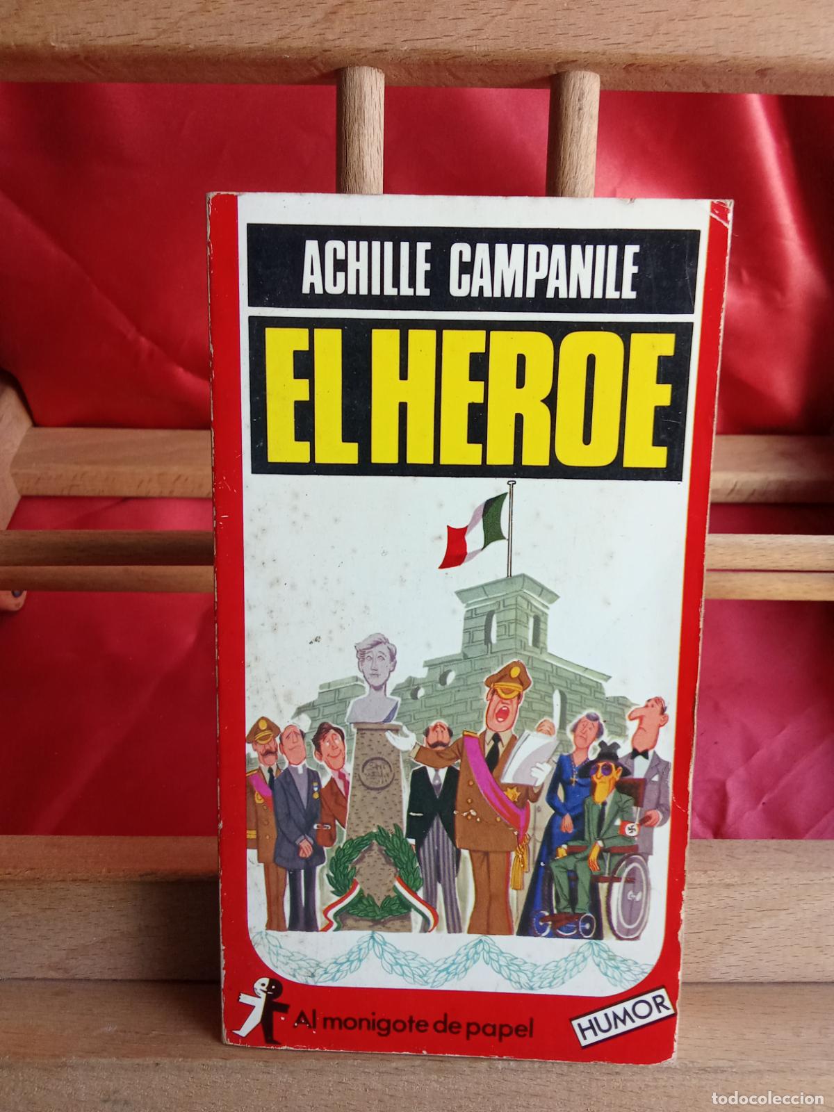 Libros: El h&eacute;roe. Archille Campanile L.31642-1487