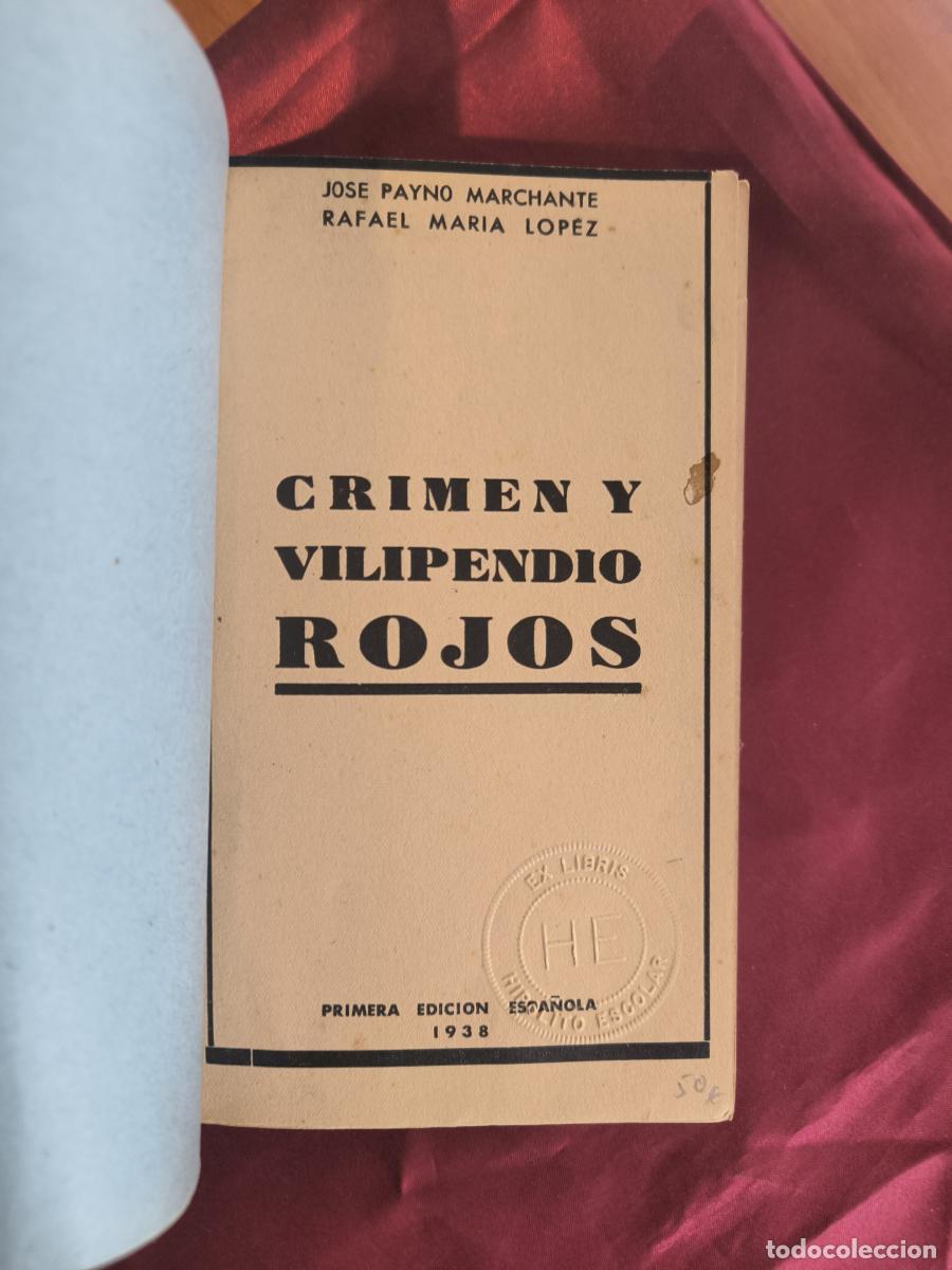 Libros: Crimen y vilipendio rojos - Jos&eacute; Payno Marchante y Rafael Mar&iacute;a L&oacute;pez