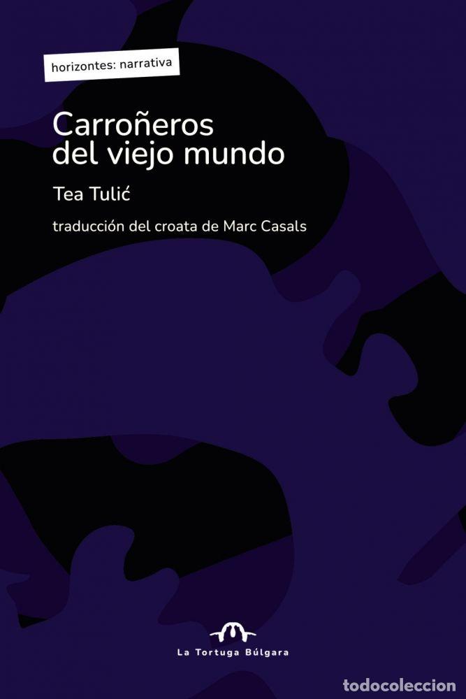 books: CARRO&Ntilde;EROS DEL VIEJO MUNDO - TULIC, TEA