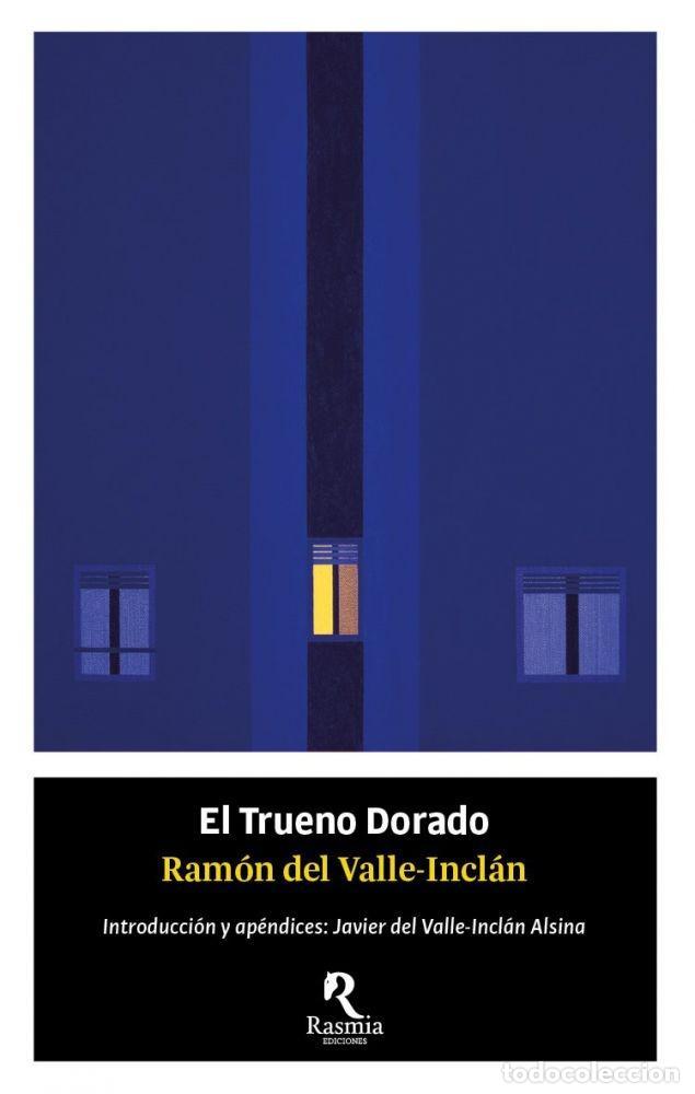 B&uuml;cher: EL TRUENO DORADO - VALLE-INCL&Aacute;N, RAM&Oacute;N DEL