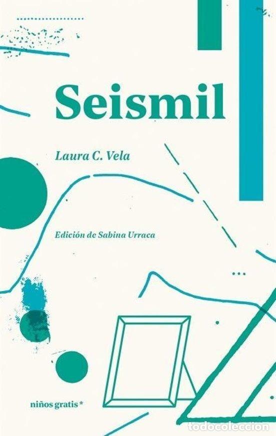 B&uuml;cher: SEISMIL - C. VELA, LAURA