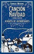 Libros: CANCI&Oacute;N DE NAVIDAD / ALMAC&Eacute;N DE ANTIGUEDADES - DICKENS, CHARLES