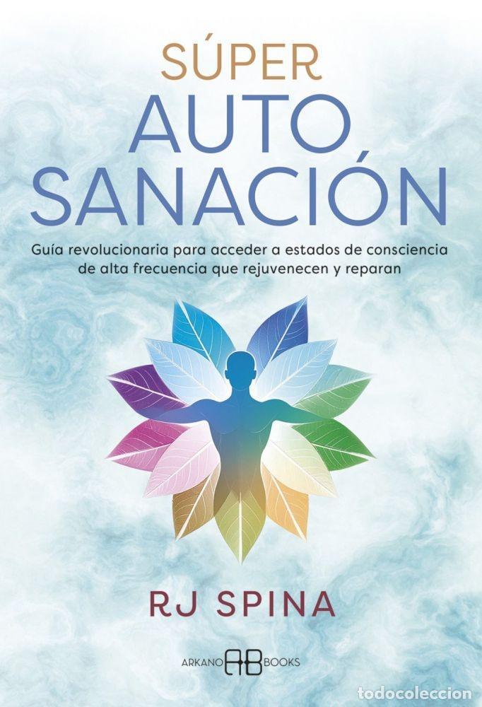 Livres: S&Uacute;PER AUTOSANACI&Oacute;N - Spina, R J