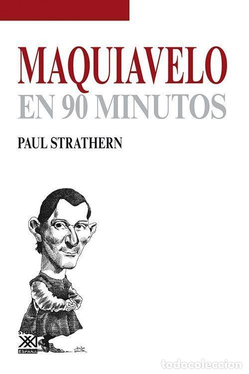 Livres: MAQUIAVELO EN 90 MINUTOS - Strathern, Paul