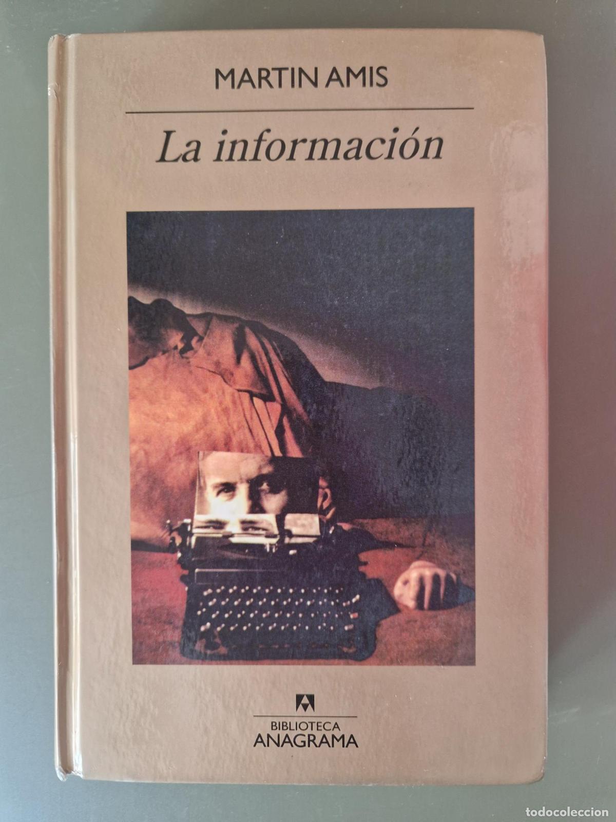 books: La informaci&oacute;n - Martin Amis