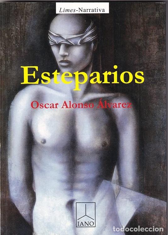Libros: Esteparios - Oscar Alonso &Aacute;lvarez