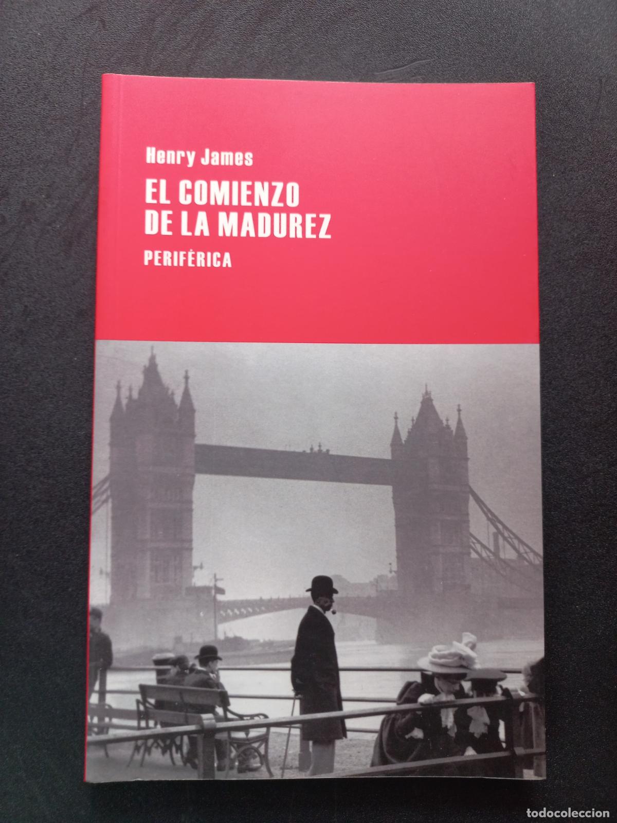 Libros: Henry James - El comienzo de la madurez