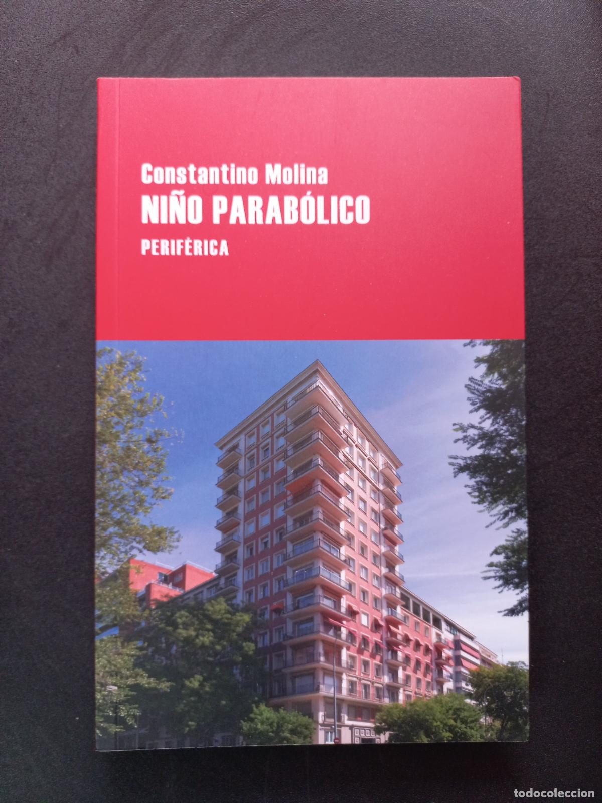 B&uuml;cher: Constantino Molina - Ni&ntilde;o parab&oacute;lico
