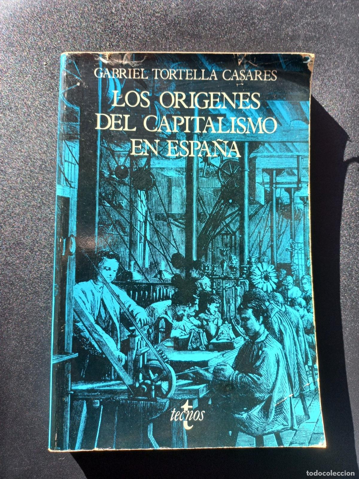 Livros em segunda m&atilde;o: Gabriel Tortella Casares - Los or&iacute;genes del capitalismo en Espa&ntilde;a