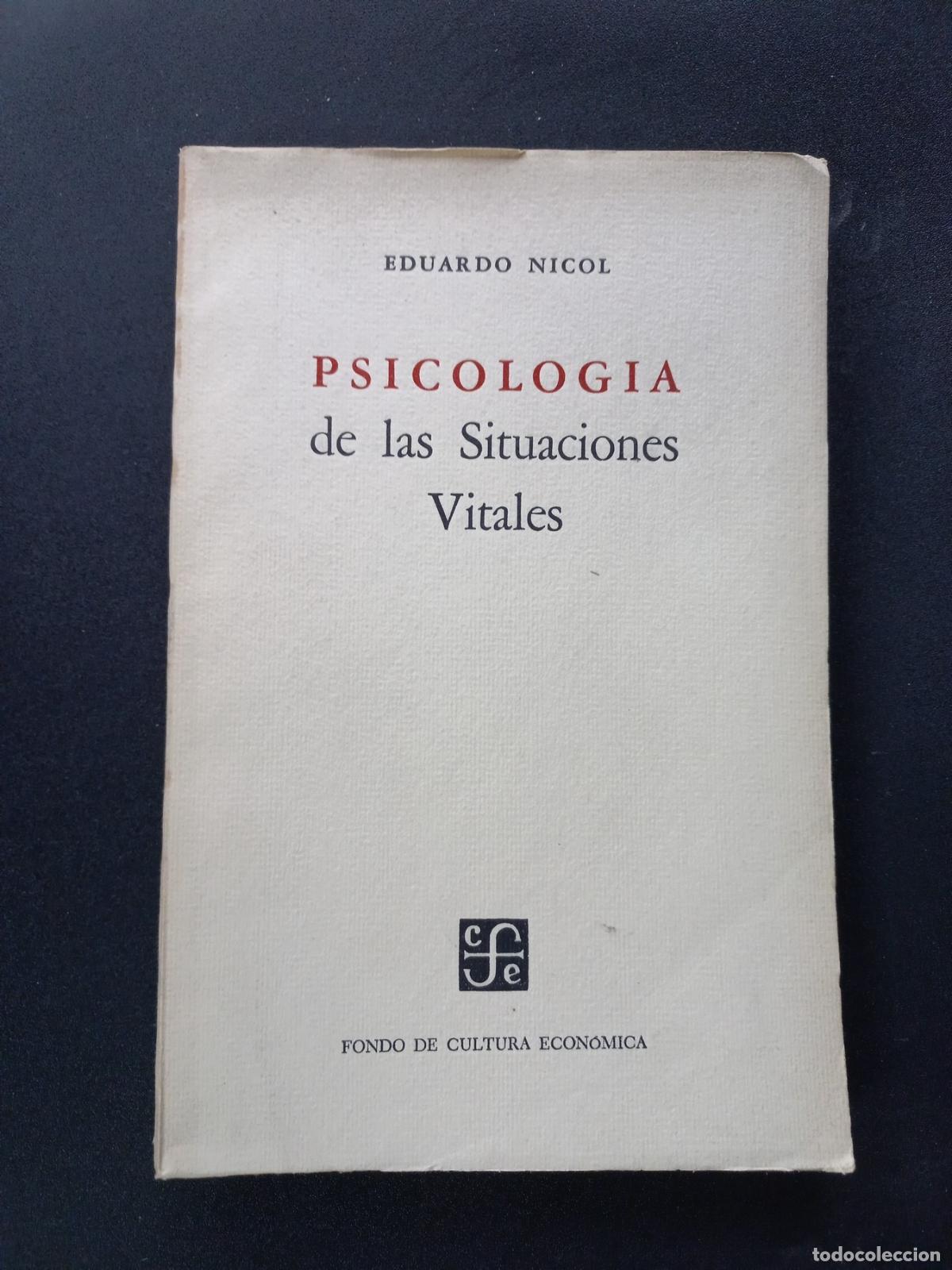 Livros em segunda m&atilde;o: Eduardo Nicol - Psicologia de las situaciones vitales
