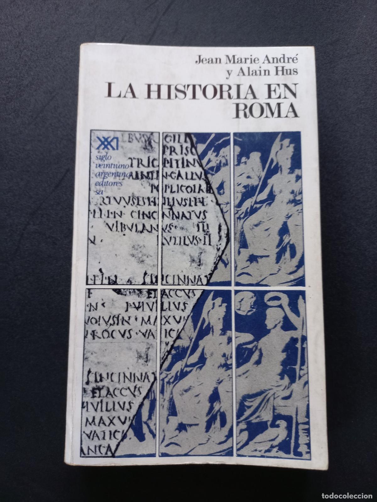 Livros em segunda m&atilde;o: Jean Marie Andr&eacute; y Alain Hus - La historia en Roma