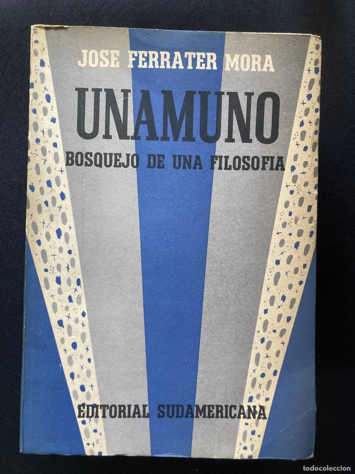 Livros em segunda m&atilde;o: Jos&eacute; Ferrater Mora - Unamuno. Bosquejo de una filosofia