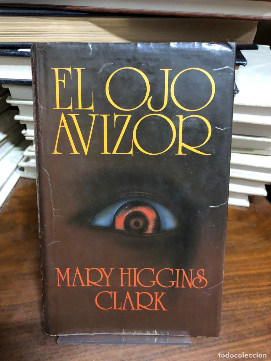 Libros: El ojo avizor Mary Higgins Clark