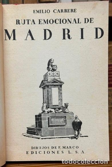 Libros: RUTA EMOCIONAL DE MADRID. Dibujos de F. Marco - CARRERE, Emilio