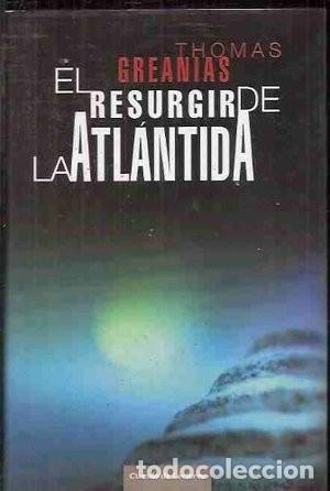 Libros: El Resurgir De La Atl&aacute;ntida - Thomas Greanias - Foto 1