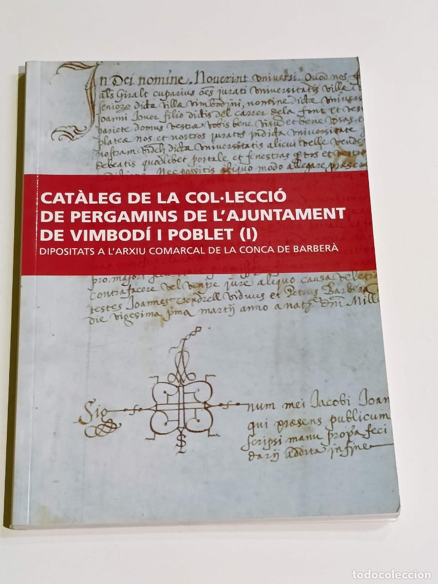 Libros: Cataleg de la col.leccio de pergamins de l'ajuntament de Vimbodi i poblet