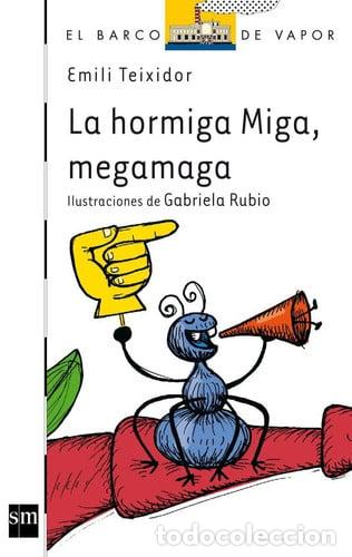 Libros: La Hormiga Miga, megamaga