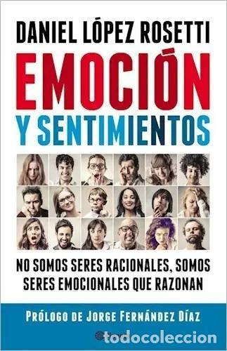 books: Emoci&oacute;n Y Sentimientos - Lopez Rosetti, Daniel (det.) - LOPEZ ROSETTI, DANIEL
