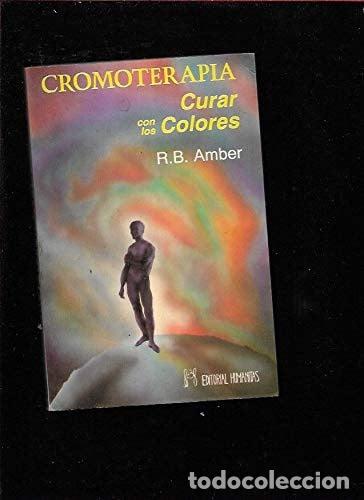 books: Cromoterapia Curar Con Colores - R. B. Amber, Vv Staff - R. B. Amber, VV Staff