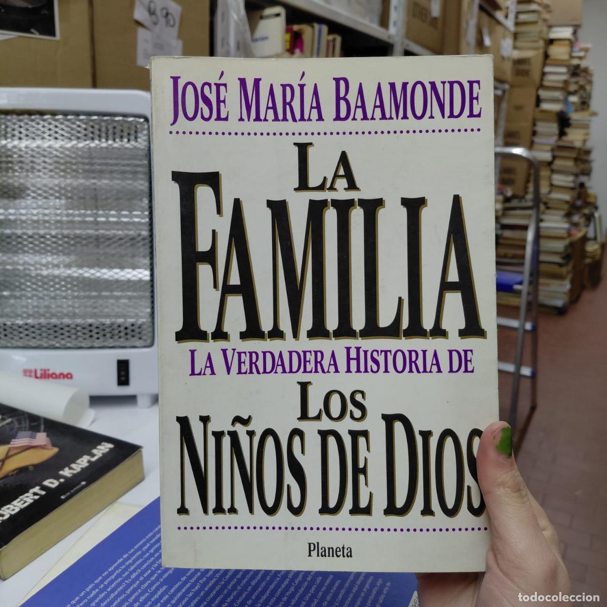 Livros em segunda m&atilde;o: La Familia, La Verdadera Historia De Los Ni&ntilde;os De Dios (span - Jos&eacute; Mar&iacute;a Baamonde