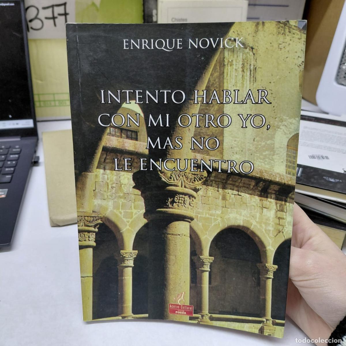 Livros em segunda m&atilde;o: Intento Hablar Con Mi Otro Yo - Enrique Novick