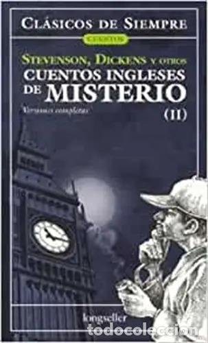 Libros: Cuentos Ingleses De Misterio Ii - Dickens, Charles, Stevenso - Dickens, Charles, Stevenson, Robert L