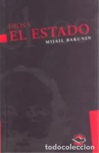 books: Dios Y El Estado (spanish Edition) - Bakunin, Mikhail Aleksa - Bakunin, Mikhail Aleksandrovich