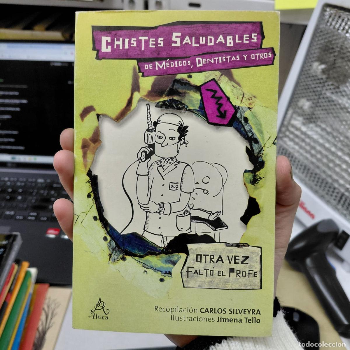 books: Chistes Saludables De Medicos, Dentista Y Otros - Carlos Sil - Carlos Silveyra