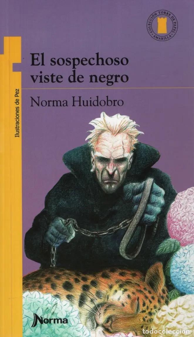 books: El Sospechoso Viste De Negro - Norma Huidobro (det.) - Norma Huidobro