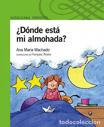 B&uuml;cher: Donde Esta Mi Almohada? (spanish Edition) - Machado, Ana Mar - Machado, Ana Maria
